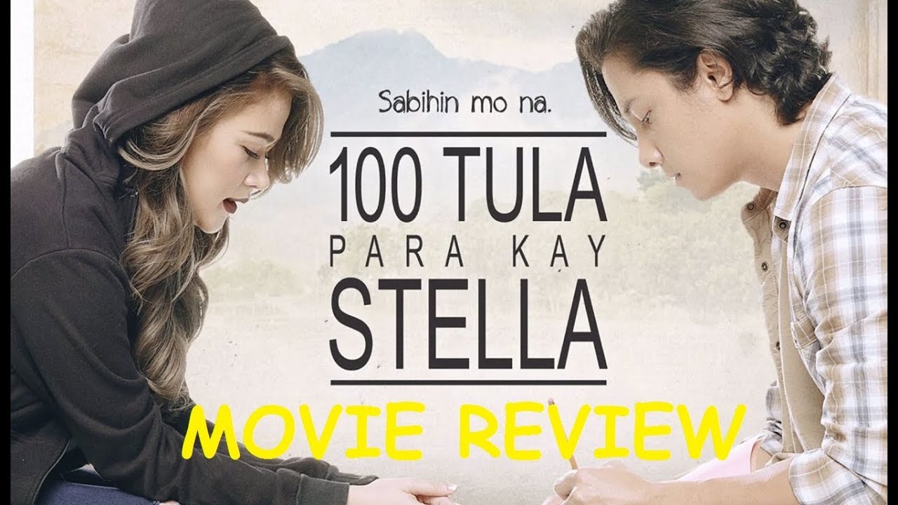 100 Tula Para Kay Stella (Movie Review) - YouTube