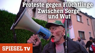 Proteste gegen Flüchtlinge: Zwischen Sorge und Wut | SPIEGEL TV
