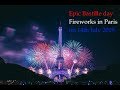 Epic 2019 Fireworks in Paris full video on Bastille day