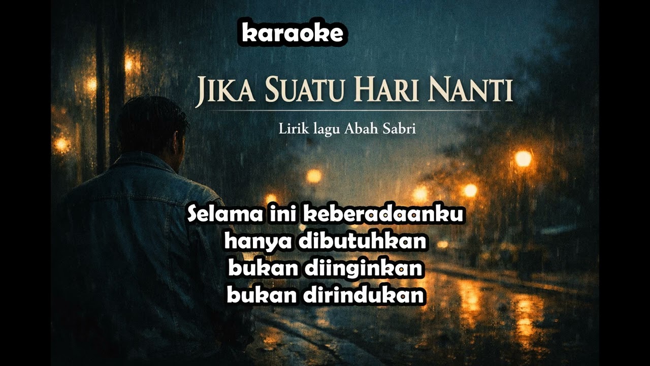 JIKA SUATU HARI NANTI KARAOKE