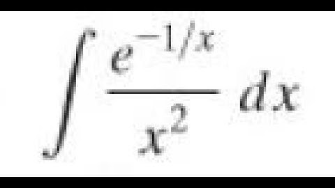 Integral of e^(-1/x)/x^2 dx