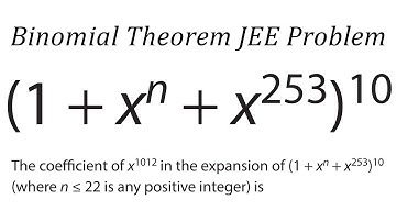 Binomial Theorem IIT JEE Best Problem 2 | JEE Main Maths Super Problem #kamaldheeriya #IITJEE2020