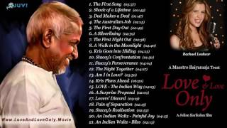Love And Love Only  Ilayaraja  Jukebox