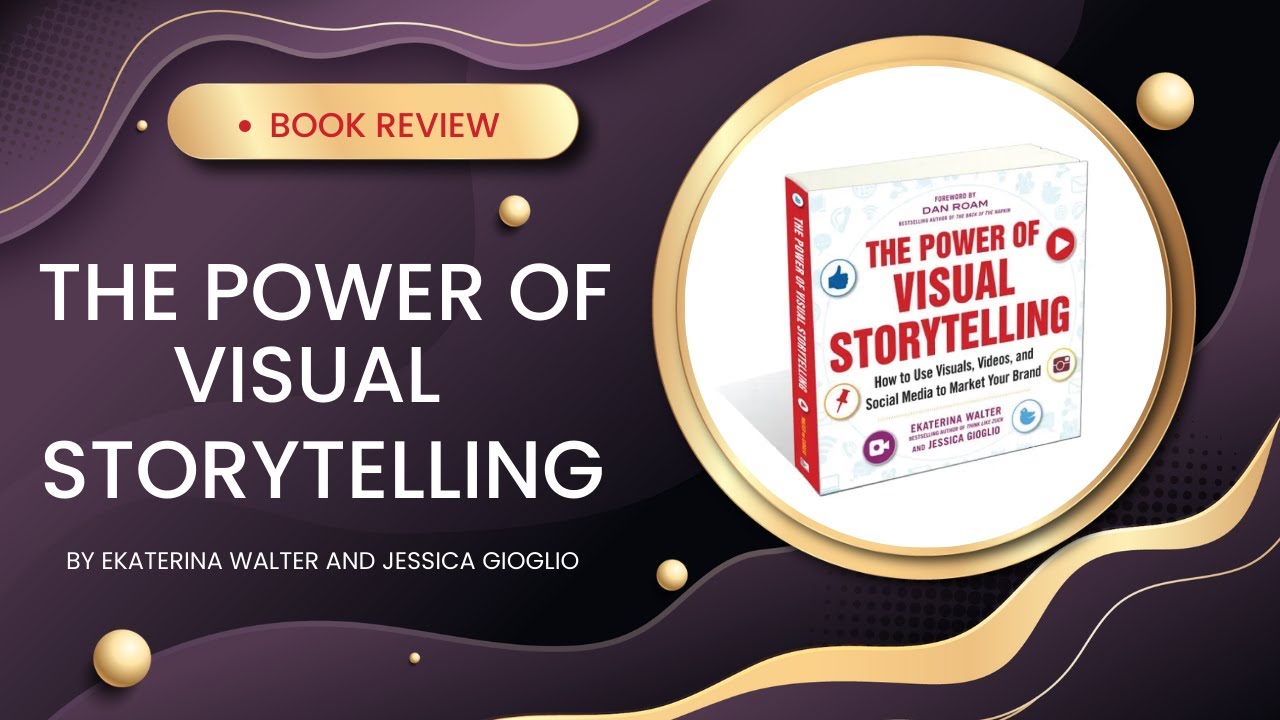 The Power of Visual Storytelling: A Comprehensive Overview - YouTube