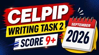 CELPIP Writing Task 2 | September 2026 | Score 9+ Strategy 🔥