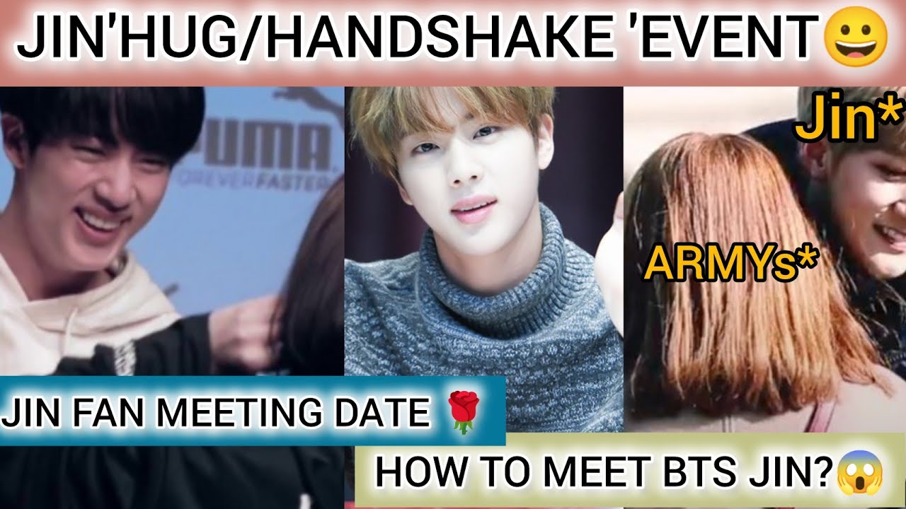 BTS JIN ORGANIZED "HUG/HANDSHAKE" EVENT WITH ARMYS 💜💐 JIN'S FIRST IN PERSON MEETING 🤝,💞 