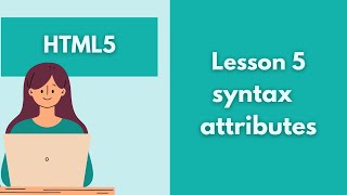 HTML Full Course 2024 | Lesson 5 |  syntax - attributes