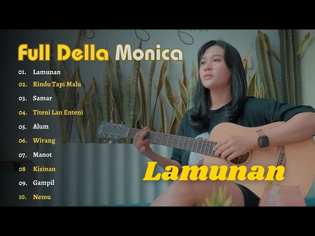 LAMUNAN - DELLA MONICA | Pindha samudra pasang |FULL VISUAL ALAM BIKIN KAMU TENANG | ACOUSTIC SANTAI class=