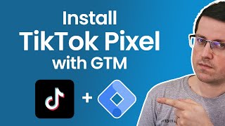 How to install Tiktok pixel with Google Tag Manager