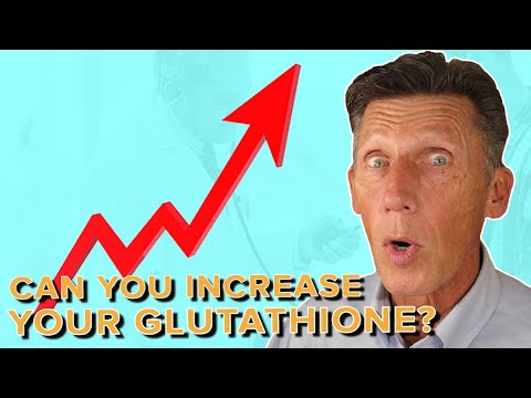 Most Effective Way to Increase Your Glutathione and Why You Need to
