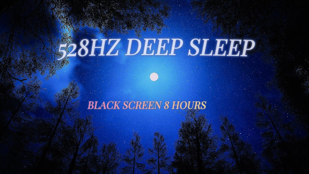 528Hz Deep Sleep Music – Fall Asleep Fast | Healing Frequency for Deep ...