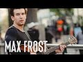Max Frost "Withdrawal" - A Red Trolley Show