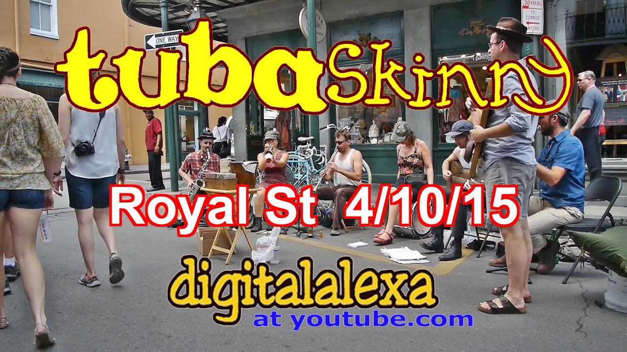 Tuba Skinny "How Do They Do It" Royal St. 4/10/15 MORE at