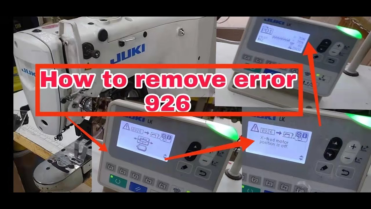 Juki LK 1900B SS bartack sewing machine how to remove error 926