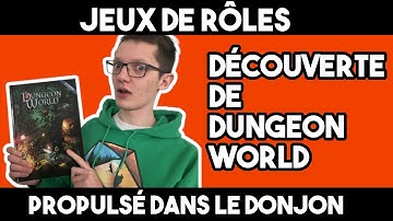JEUX DE RÔLE - Dungeon World : Donjon et Dragon PBTA - Découverte JDR