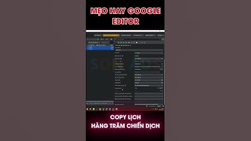 Mẹo hay Google Ads | Copy lịch quảng cáo sang hàng loạt chiến dịch khác bằng Google Editor #sonads