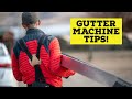 Kwm gutter machine tips