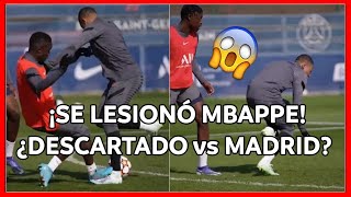 🚨 ¡MBAPPE LESIONADO! ¿SE PIERDE EL DUELO vs REAL MADRID?