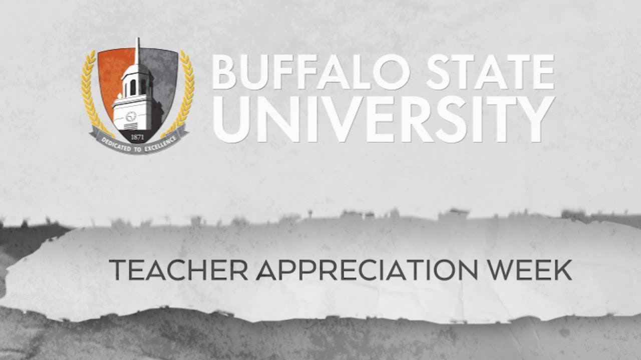 Buffalo State University | Teacher Appreciation