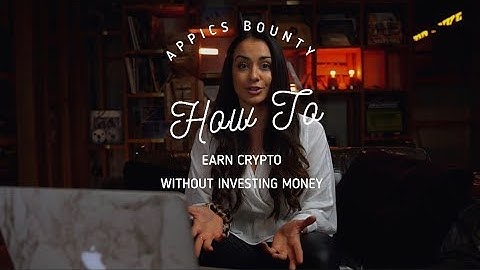 How To Earn Cryptocurrency Without Investing Money | APPICS Bounty Program