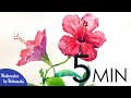 [Eng sub] 5min Easy Watercolor | the Hibiscus flowers