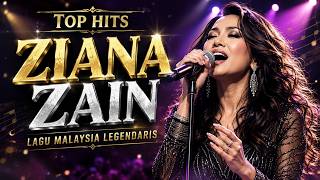 TOP HITS OF ZIANA ZAIN - LEGENDARY MALAYSIAN SONGS | FULL ALBUM