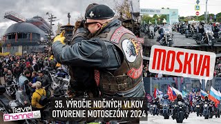 Noční Vlci - Otvorenie motorkárskej sezóny 2024, MOSKVA * TRAVEL VLOG