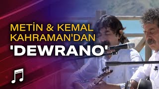 Metin & Kemal Kahraman'dan canlı performans 'Dewrano' Resimi