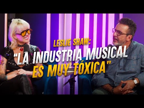 Leslie Shaw "La industria musical es muy tóxica"