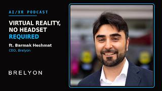 The Window to Virtual Reality That Skips the Headset ft. Barmak Heshmat, CEO of Brelyon