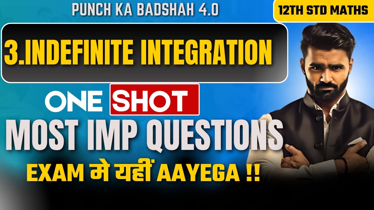 🔴 LIVE |3.Indefinite Integration|12th Maths|BoardExam2025|Punch Ka Badshah 4.0|Pradeep Giri Sir
