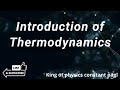 Introduction of thermodynamic  thermodyaname bscphysicscontent bscphysics  netphysics