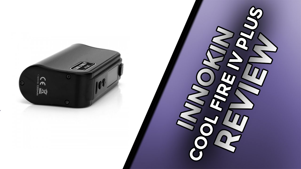 Innokin Cool Fire IV Plus Review YouTube