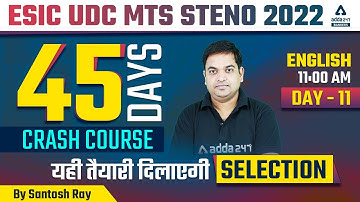 ESIC UDC MTS STENO 2022 | English by Santosh Ray | Day #11 | 45 Days Crash Course