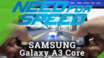 Samsung Galaxy A3 Core NFS No Limits Racing Game Test