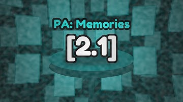 Project Arrhythmia // PA: Memories [2.1] (Official Video)