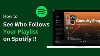 How To See Who Follows Your Playlist On Spotify ! (2025)