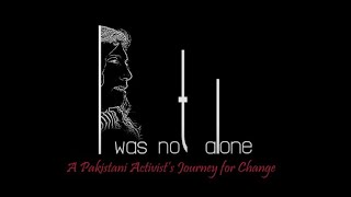 I Was Not Alone: The Inspiring Journey of Fouzia Saeed, Pakistani Activist