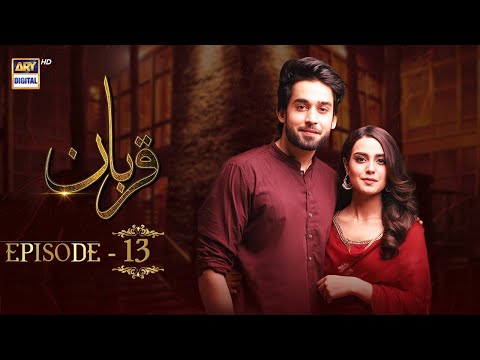 Qurban Episode 13 Bilal Abbas Iqra Aziz ARY Digital