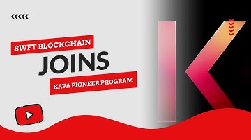 SWFT Blockchain Joins the Kava Pioneers Program