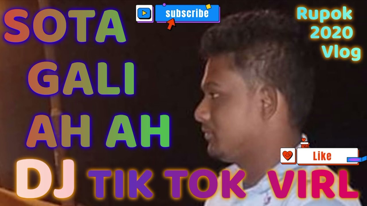 SOTA GALI AH AH DJ. TIKTOK VIRL AKOTI DJ GAN
