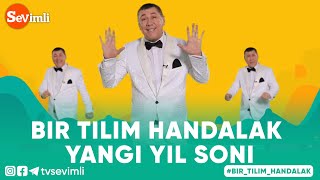 BIR TILIM HANDALAK - YANGI YIL SONI