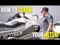 How to clean your jet ski  tips for extending the life of your jet ski