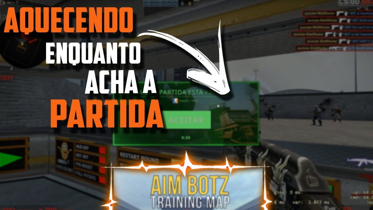 como entrar no mapa AIM BOTZ enquanto BUSCA uma PARTIDA no CS-GO - YouTube