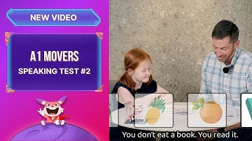 Movers Speaking Test 2025: Hướng dẫn đạt max 5 KHIÊN bài thi nói A1 Movers của Cambridge [Test #2]