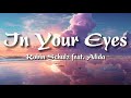 Robin Schulz - In Your Eyes (Lyrics) feat. Alida