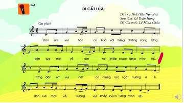 Tuần 14 Nhạc 6 Tiết 14 Học hát bài Đi cắt lúa