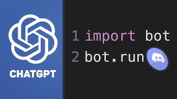 ChatGPT Tutorial - Create a Chatbot for Discord with Python