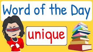 Word of the Day | Word of the Week | Unique | Vocabulary | Word Meanings | Words