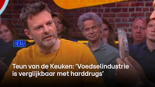 Teun van de Keuken gaat strijd aan met voedselindustrie | Beau